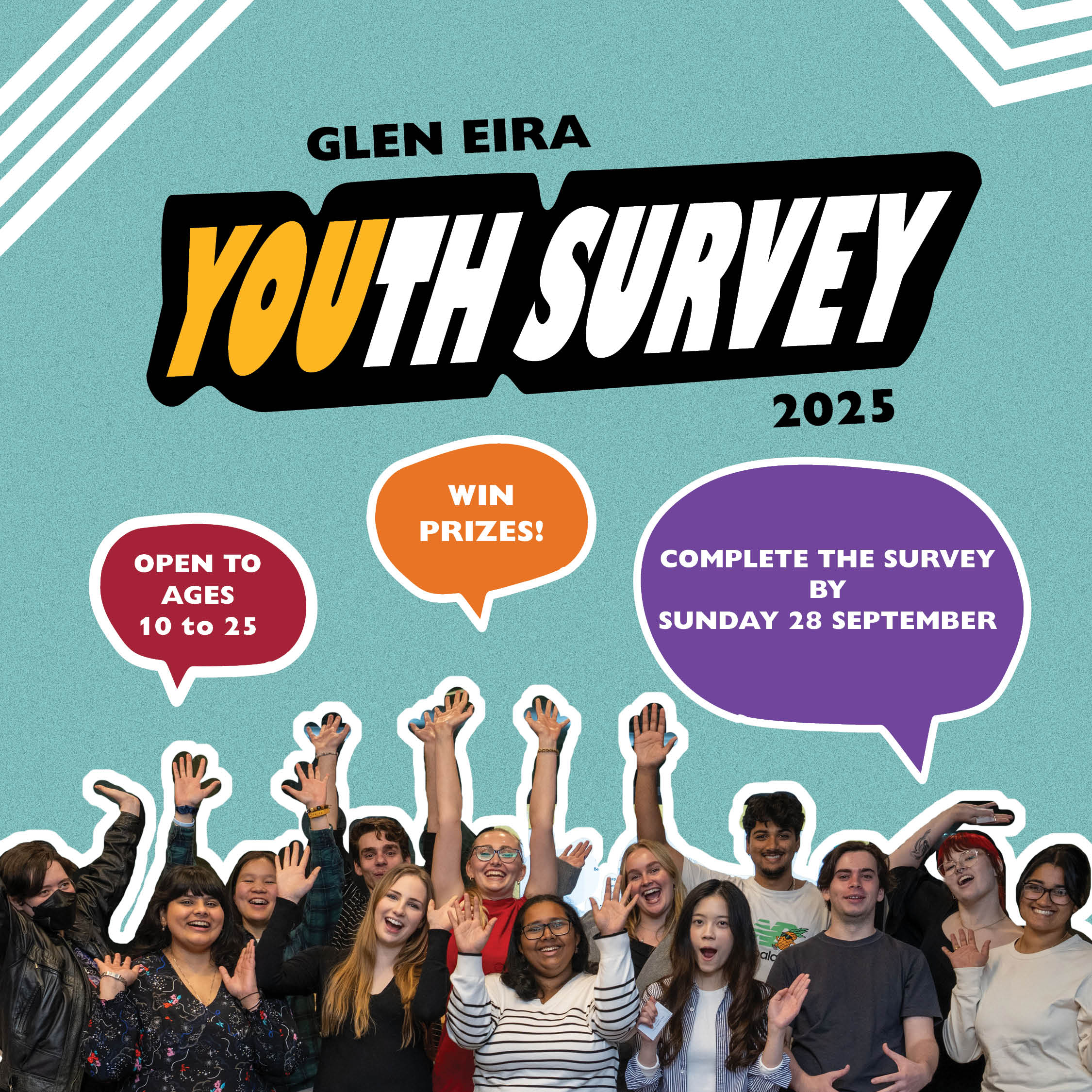 Glen Eira Youth Survey 2025 | Open to ages 10 to 25 | Win prizes | Complete the survey by Sunday 28 September